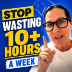 stop-wasting-10+-hrs-a-week